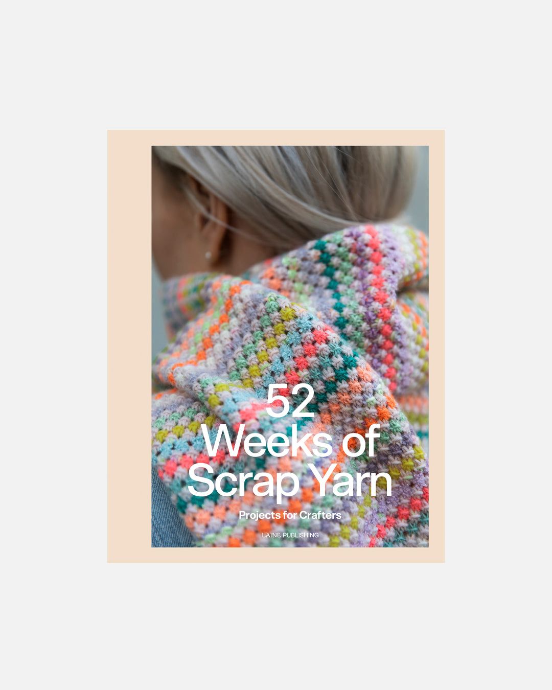 Laine 52 Weeks of Scrap Yarn