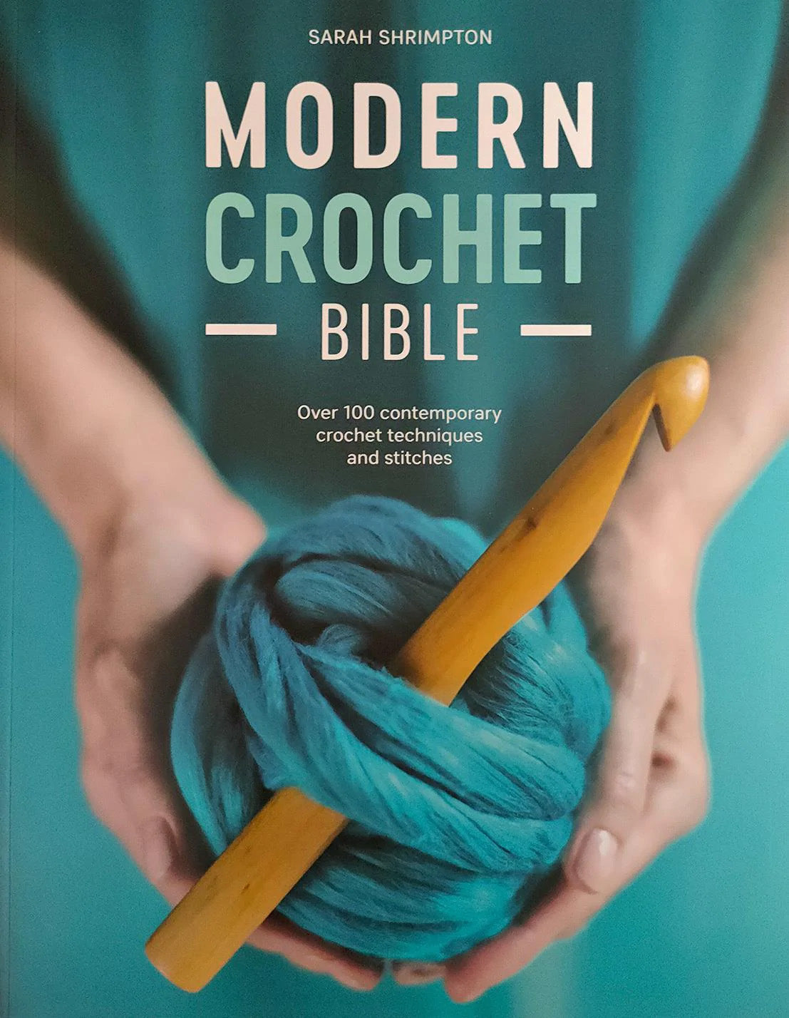 Modern Crochet Bible