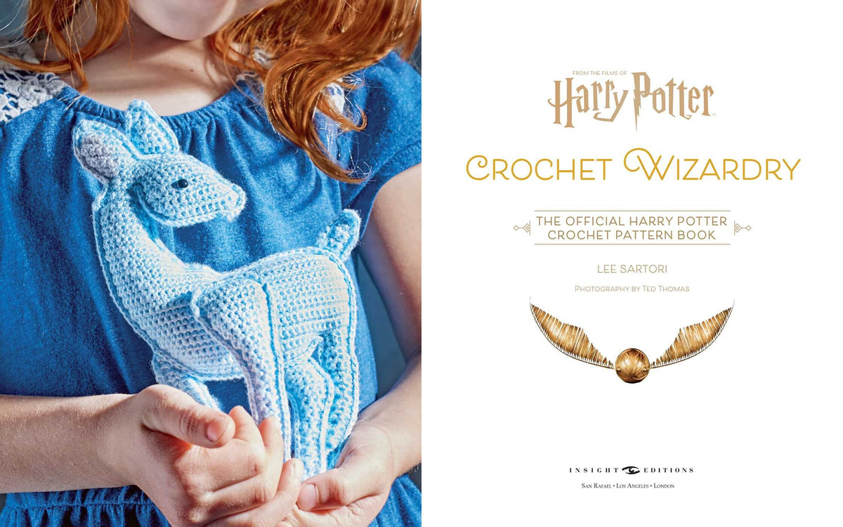 Harry Potter Crochet Wizardry: The Official Harry Potter Crochet Pattern Book [Book]